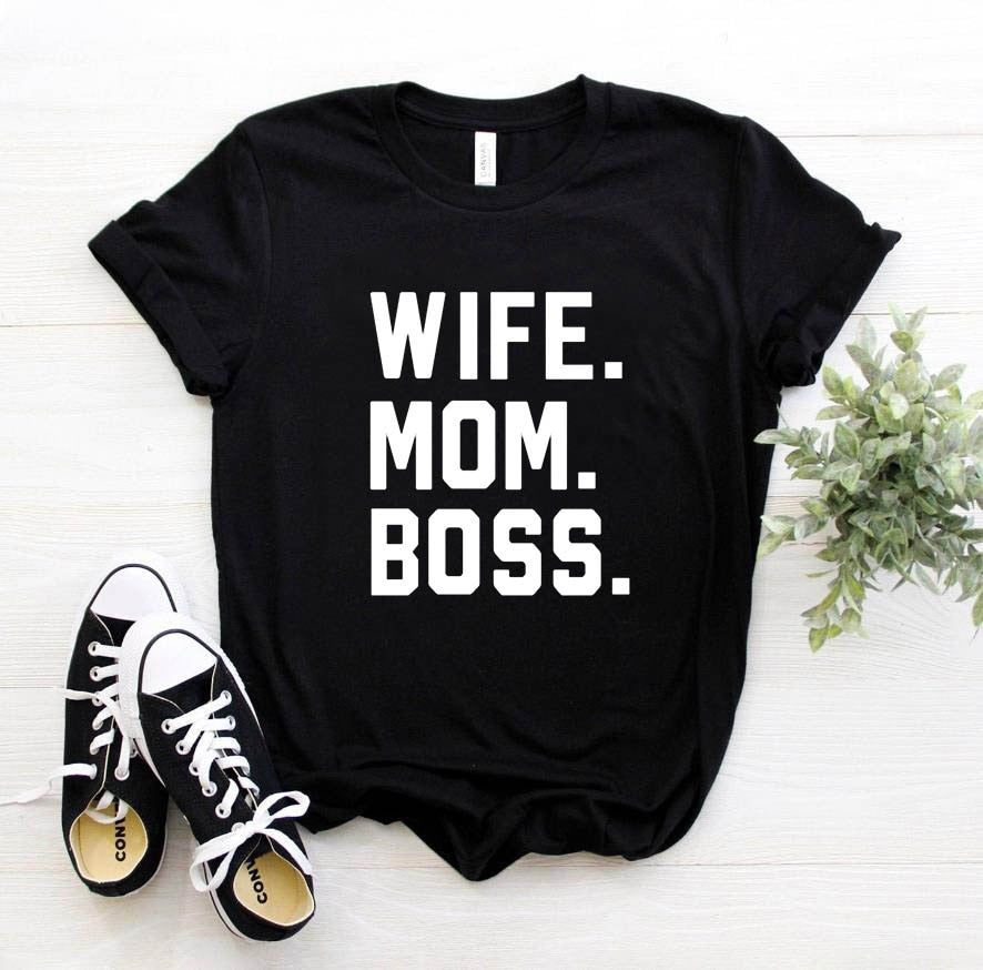 Wife.Mom.Boss T-Shirt